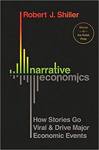 Shiller: Narrative Economics